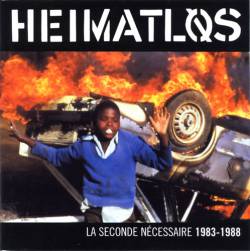 Heimatlos : La Seconde Nécessaire 1983-1988